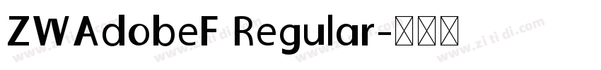 ZWAdobeF Regular字体转换